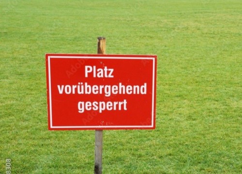 Platzsperre - Absage der Spiele von B und C-Jugend !