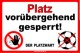 Platz gesperrt!